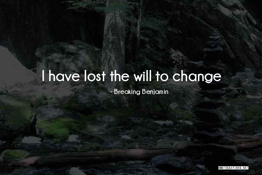77379 Quotes By Breaking Benjamin 77379 Quotes By Breaking Benjamin