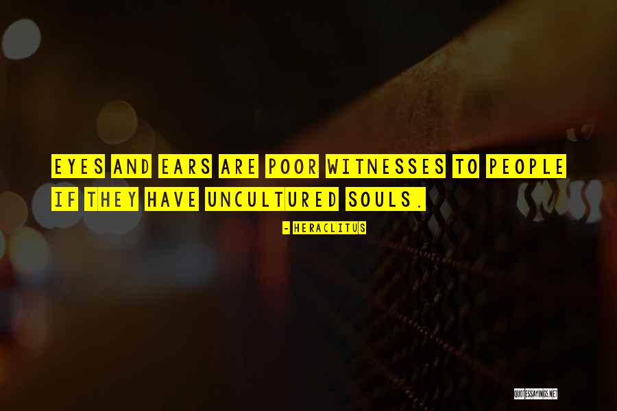77627 Quotes By Heraclitus 77627 Quotes By Heraclitus