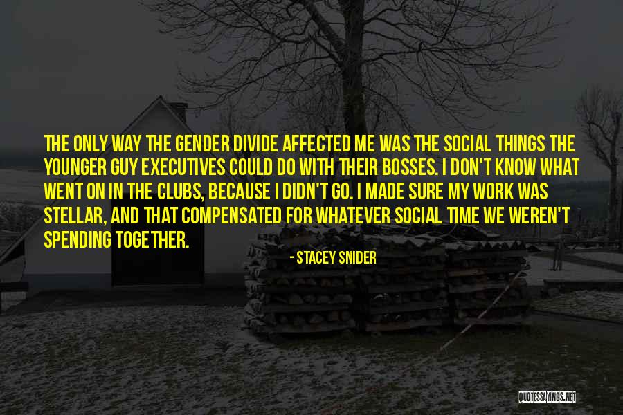 77808 Quotes By Stacey Snider 77808 Quotes By Stacey Snider