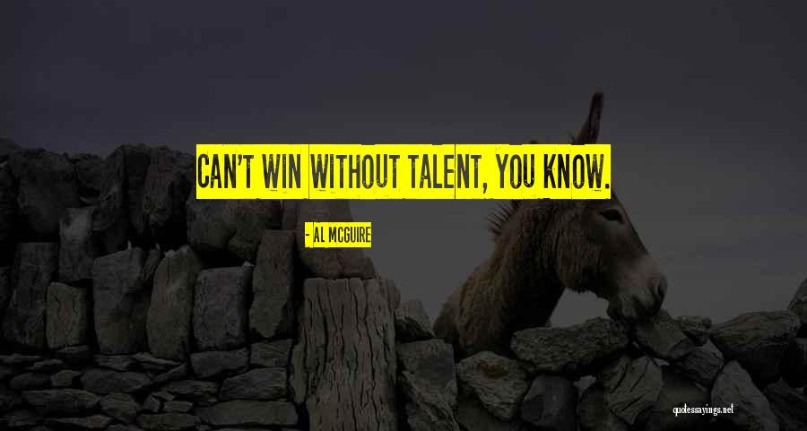 78 Inspirational Quotes By Al McGuire 78 Inspirational Quotes By Al McGuire
