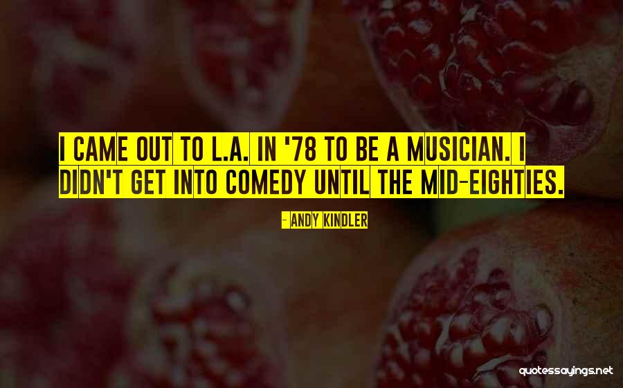 78 Quotes By Andy Kindler 78 Quotes By Andy Kindler