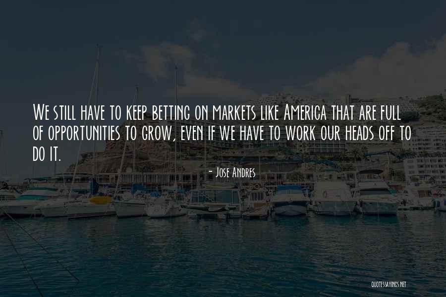 780sct Quotes By Jose Andres 780sct Quotes By Jose Andres
