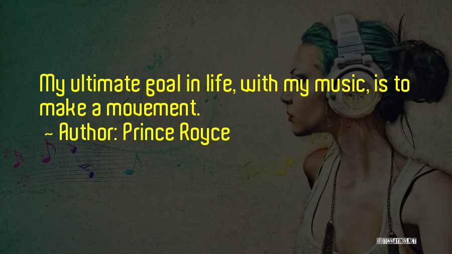 Prince Royce Quotes: My Ultimate Goal In Life, With My Music, Is To Make A Movement.