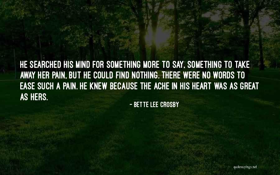 78373 Quotes By Bette Lee Crosby 78373 Quotes By Bette Lee Crosby