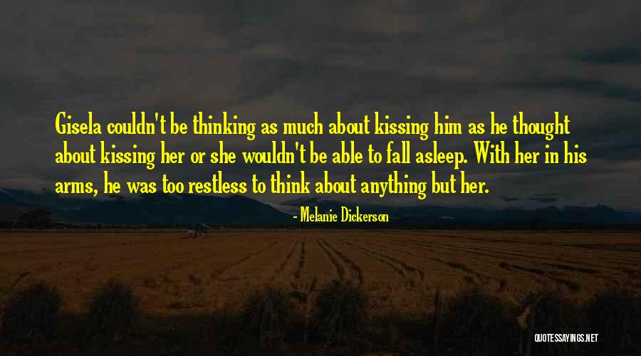787 Quotes By Melanie Dickerson 787 Quotes By Melanie Dickerson