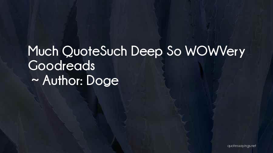 Doge Quotes: Much Quotesuch Deep So Wowvery Goodreads