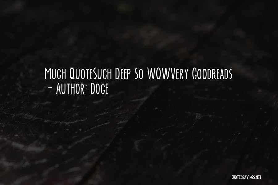 Doge Quotes: Much Quotesuch Deep So Wowvery Goodreads
