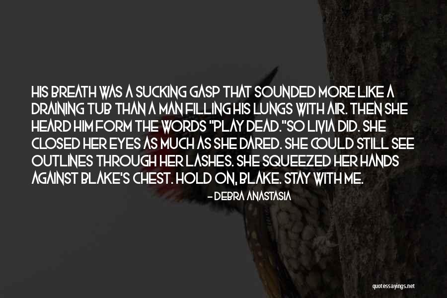 79 Love Quotes By Debra Anastasia 79 Love Quotes By Debra Anastasia