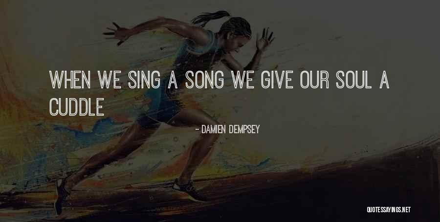 7935 60th Quotes By Damien Dempsey 7935 60th Quotes By Damien Dempsey