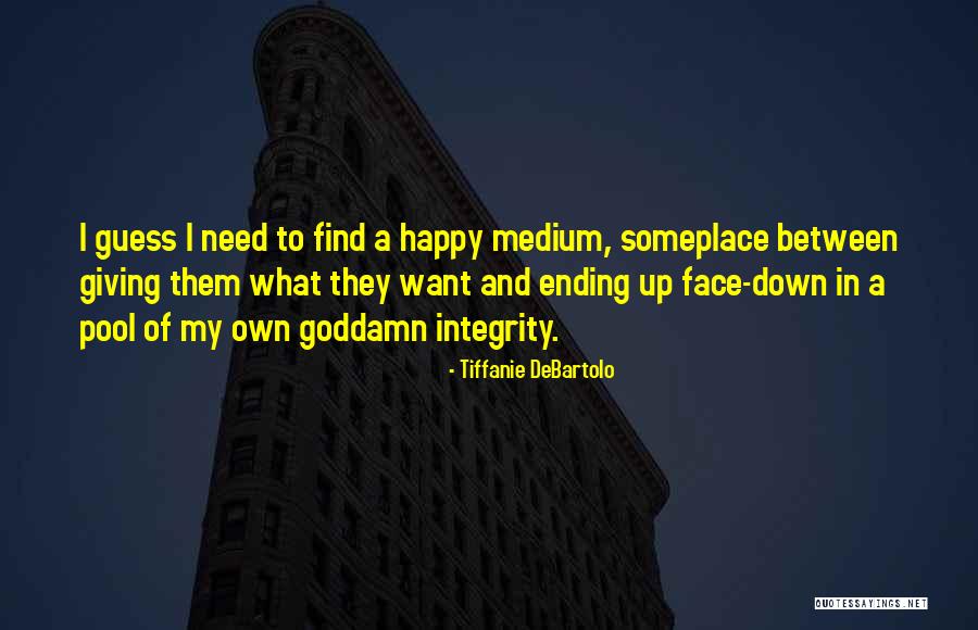 79357 Quotes By Tiffanie DeBartolo 79357 Quotes By Tiffanie DeBartolo