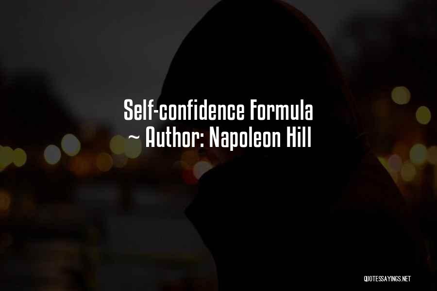Napoleon Hill Quotes: Self-confidence Formula