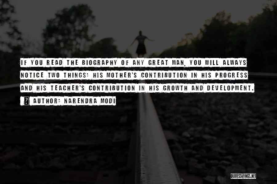 Narendra Modi Quotes: If You Read The Biography Of Any Great Man, You Will Always Notice Two Things: His Mother's Contribution In His
