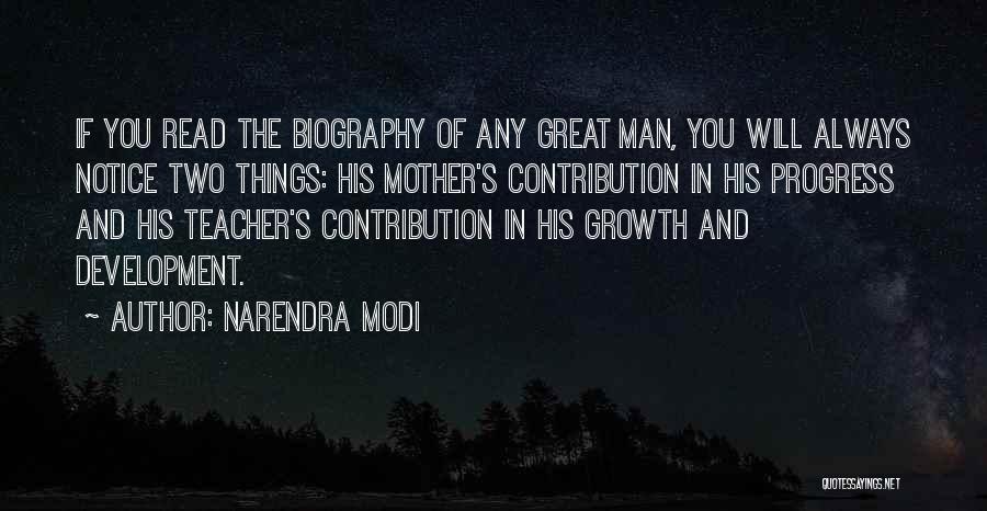 Narendra Modi Quotes: If You Read The Biography Of Any Great Man, You Will Always Notice Two Things: His Mother's Contribution In His