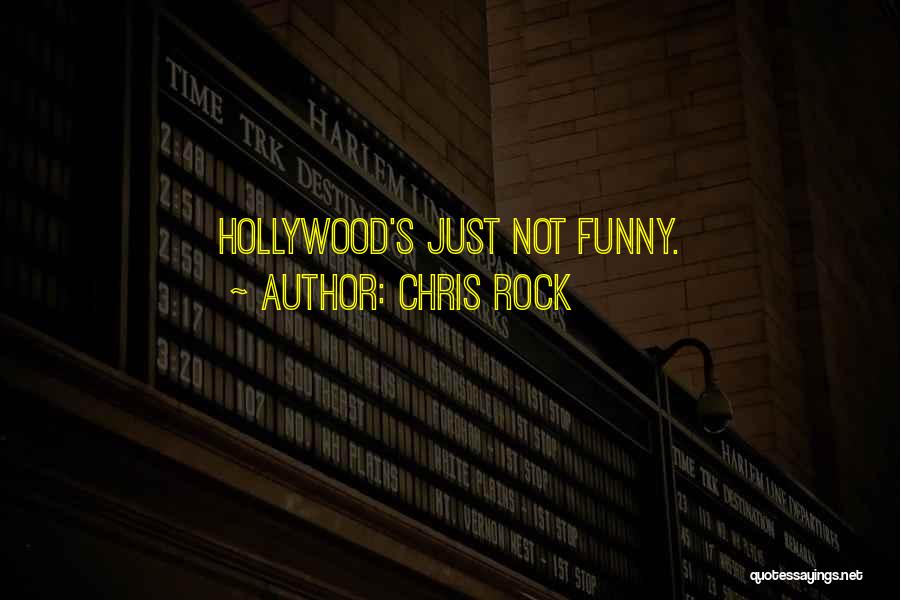 Chris Rock Quotes: Hollywood's Just Not Funny.