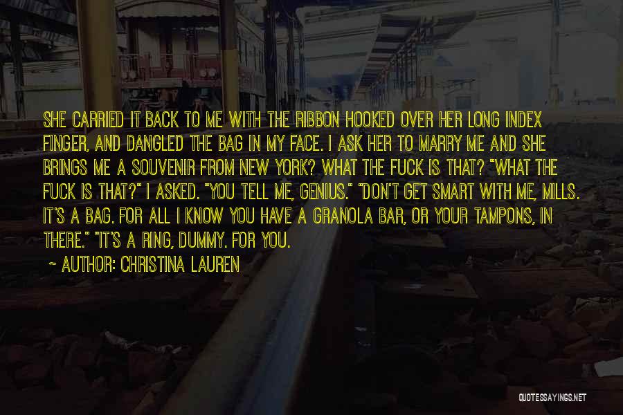 Christina Lauren Quotes: She Carried It Back To Me With The Ribbon Hooked Over Her Long Index Finger, And Dangled The Bag In