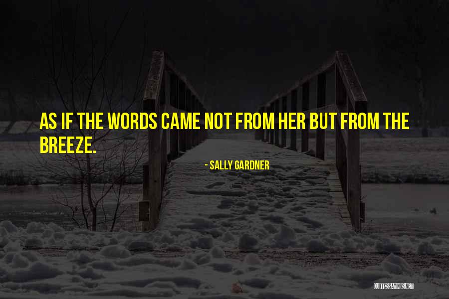 7by 24 Quotes By Sally Gardner 7by 24 Quotes By Sally Gardner