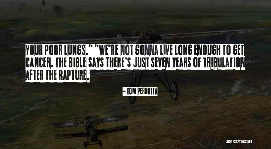 7de Laan Quotes By Tom Perrotta 7de Laan Quotes By Tom Perrotta