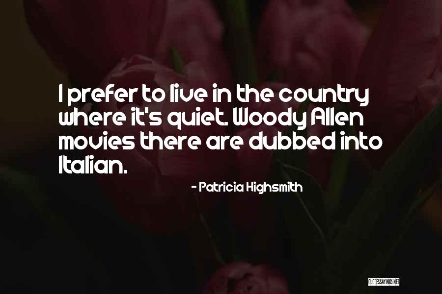 7fff96 Quotes By Patricia Highsmith 7fff96 Quotes By Patricia Highsmith