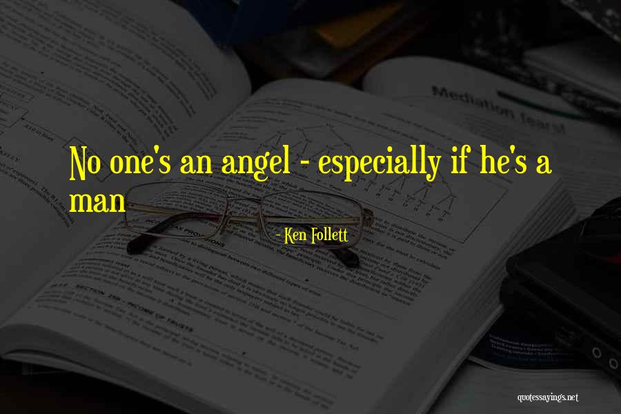 7i Realme Quotes By Ken Follett 7i Realme Quotes By Ken Follett