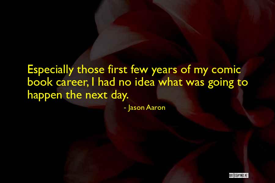 7thenumber7 Quotes By Jason Aaron 7thenumber7 Quotes By Jason Aaron