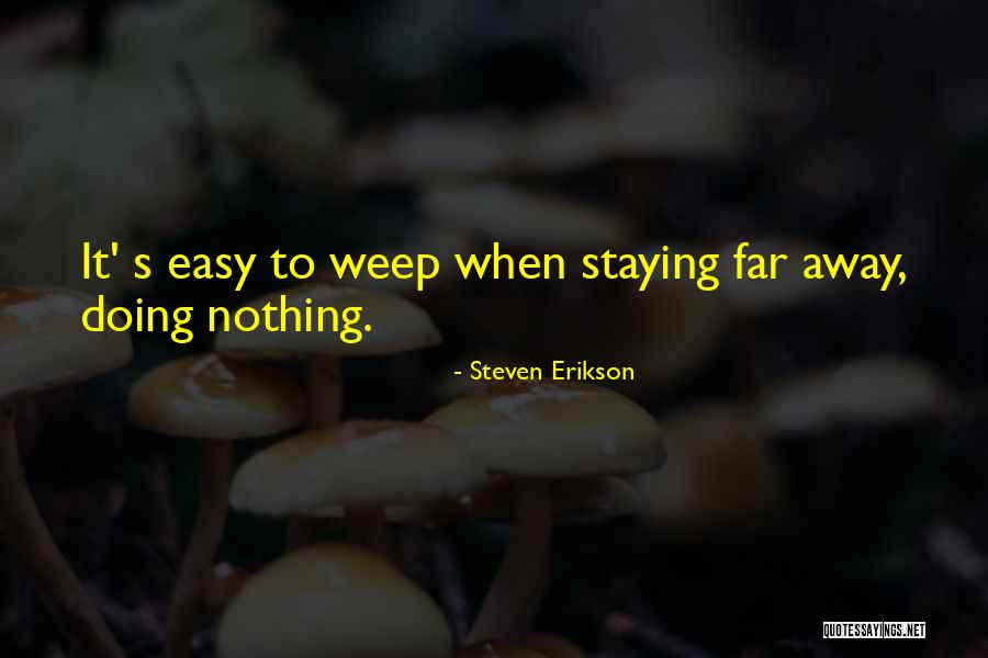 7thsky Quotes By Steven Erikson 7thsky Quotes By Steven Erikson