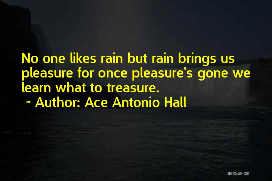 8 Ace Viz Quotes By Ace Antonio Hall