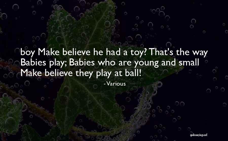 8 Ball Toy Quotes By Various 8 Ball Toy Quotes By Various