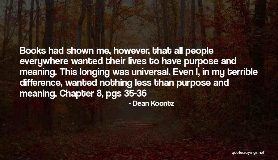 8 Books Quotes By Dean Koontz 8 Books Quotes By Dean Koontz