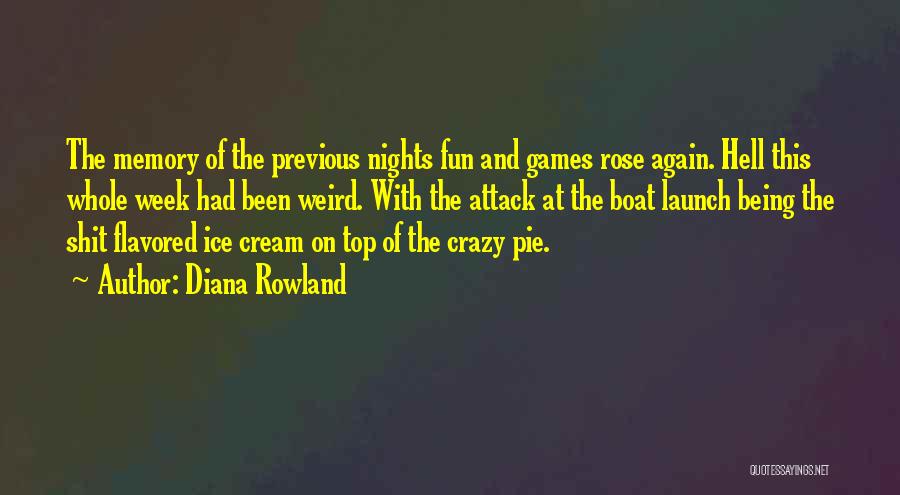 8 Crazy Nights Quotes By Diana Rowland