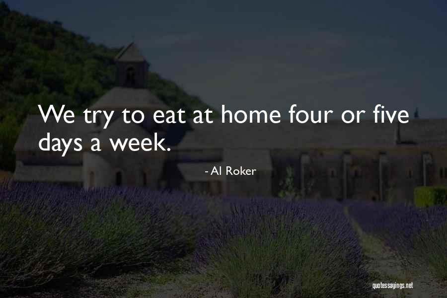 8 Days A Week Quotes By Al Roker