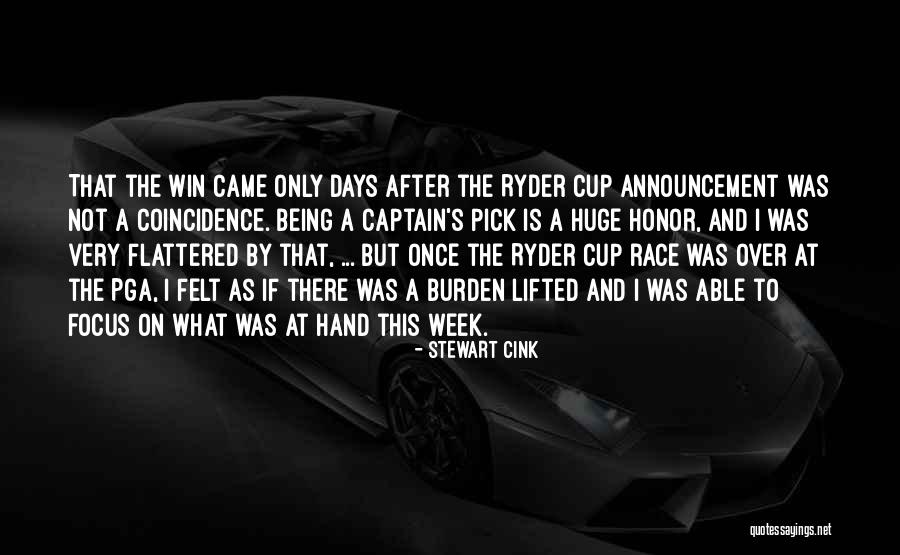 8 Days A Week Quotes By Stewart Cink 8 Days A Week Quotes By Stewart Cink