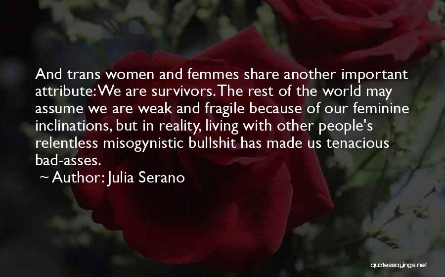 8 Femmes Quotes By Julia Serano