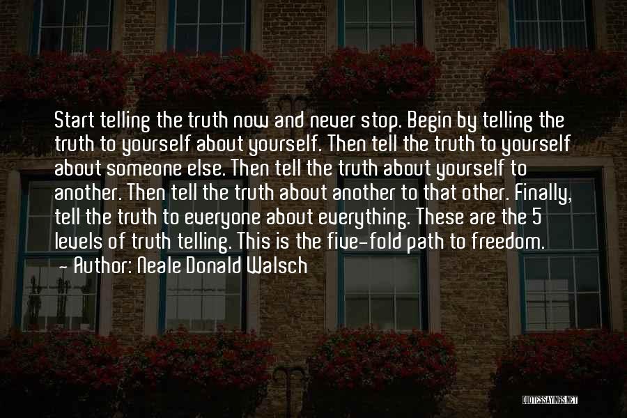 8 Fold Path Quotes By Neale Donald Walsch