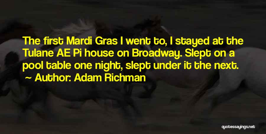 8 Mardi Gras Quotes By Adam Richman