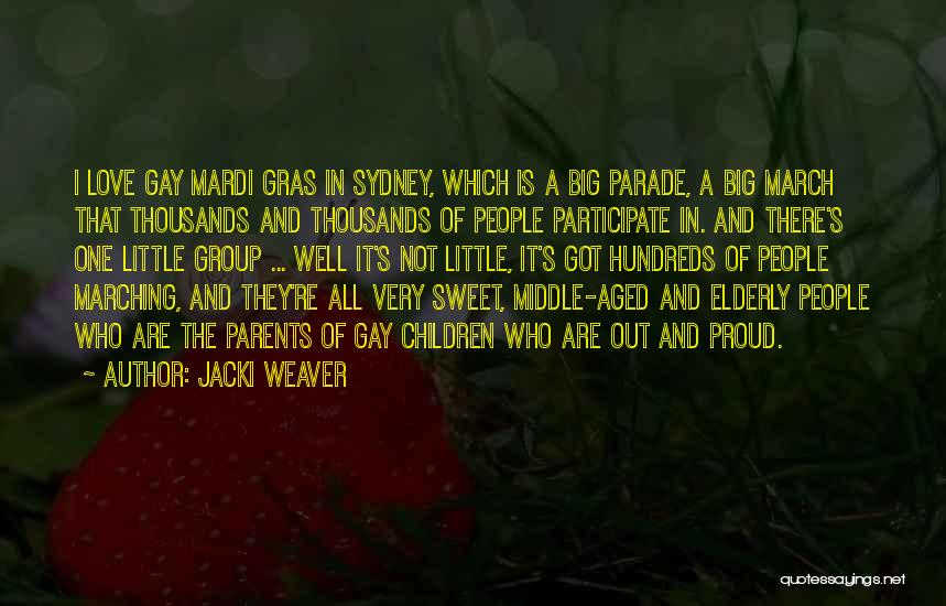 8 Mardi Gras Quotes By Jacki Weaver