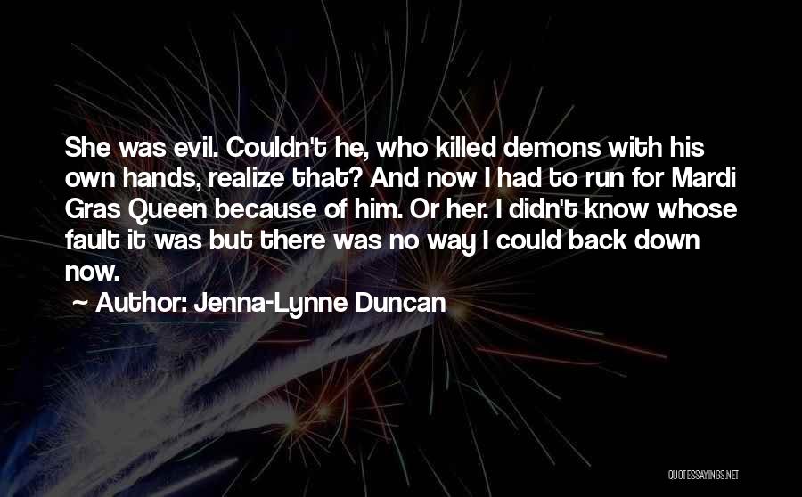 8 Mardi Gras Quotes By Jenna-Lynne Duncan