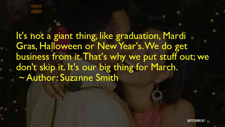 8 Mardi Gras Quotes By Suzanne Smith