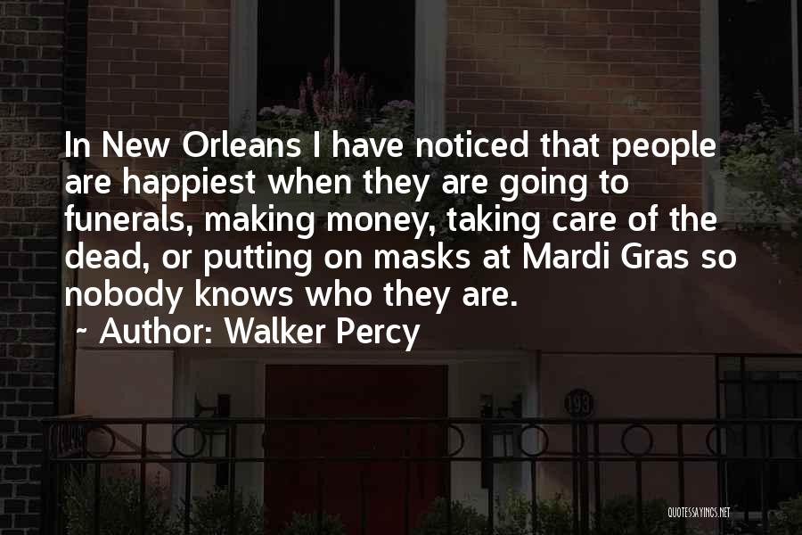 8 Mardi Gras Quotes By Walker Percy