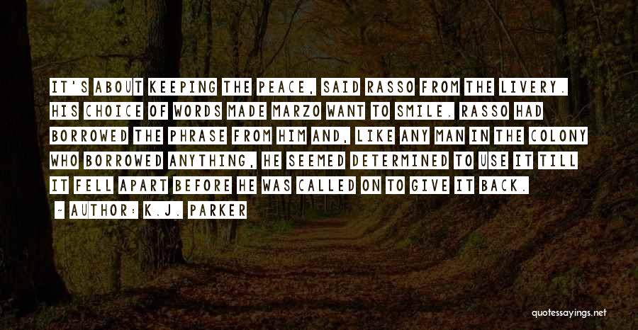 8 Marzo Quotes By K.J. Parker