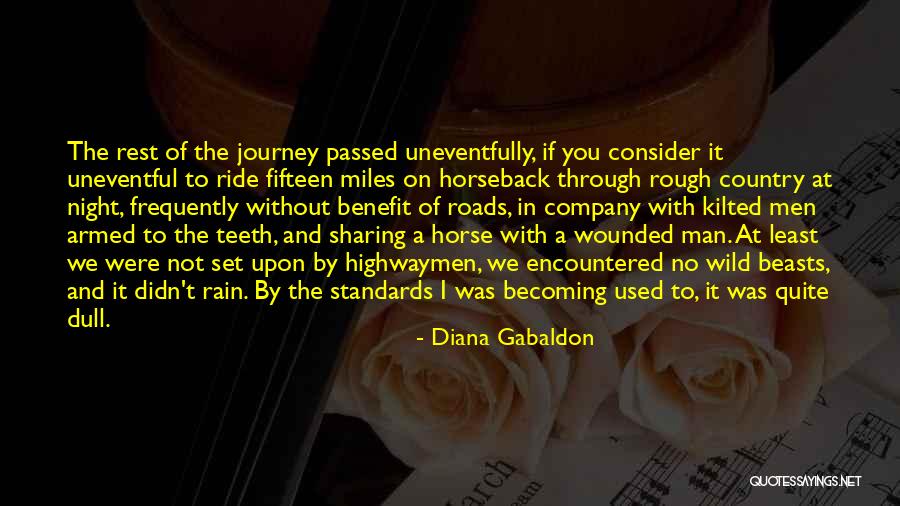 8 Miles Quotes By Diana Gabaldon