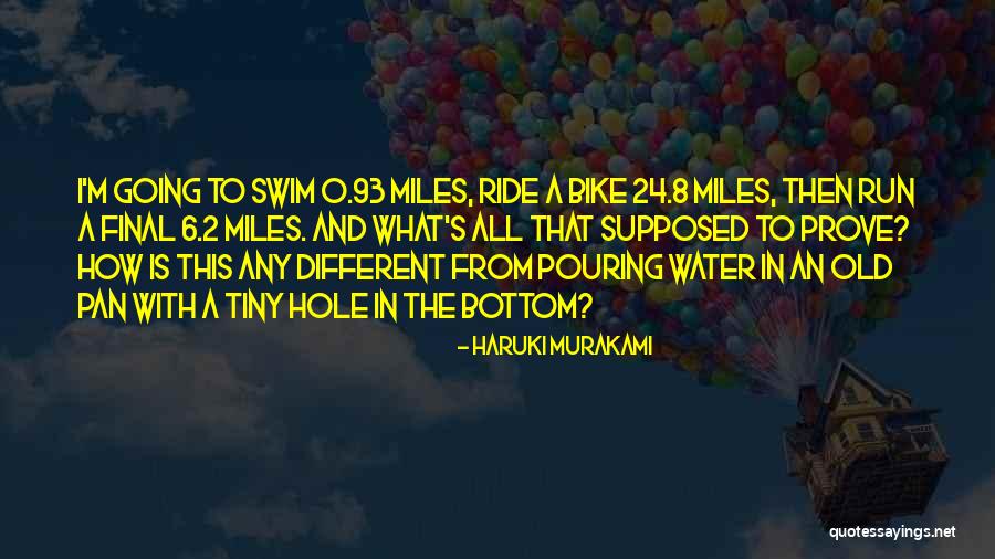 8 Miles Quotes By Haruki Murakami