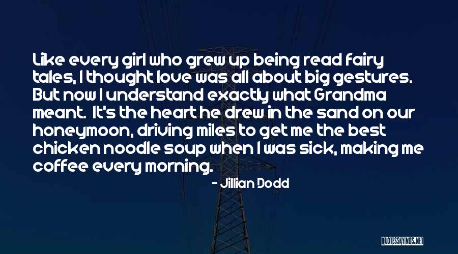 8 Miles Quotes By Jillian Dodd