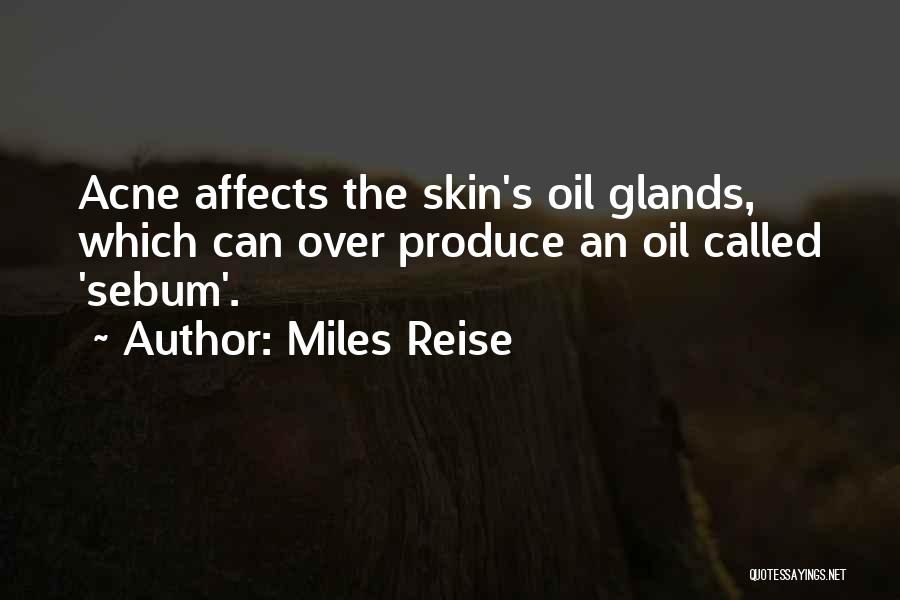 8 Miles Quotes By Miles Reise