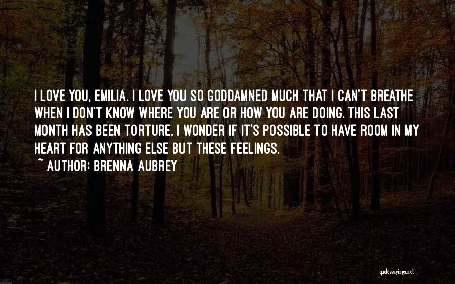 8 Month Love Quotes By Brenna Aubrey