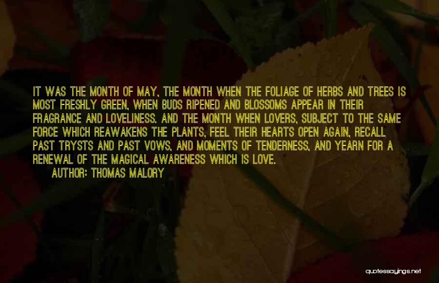 8 Month Love Quotes By Thomas Malory