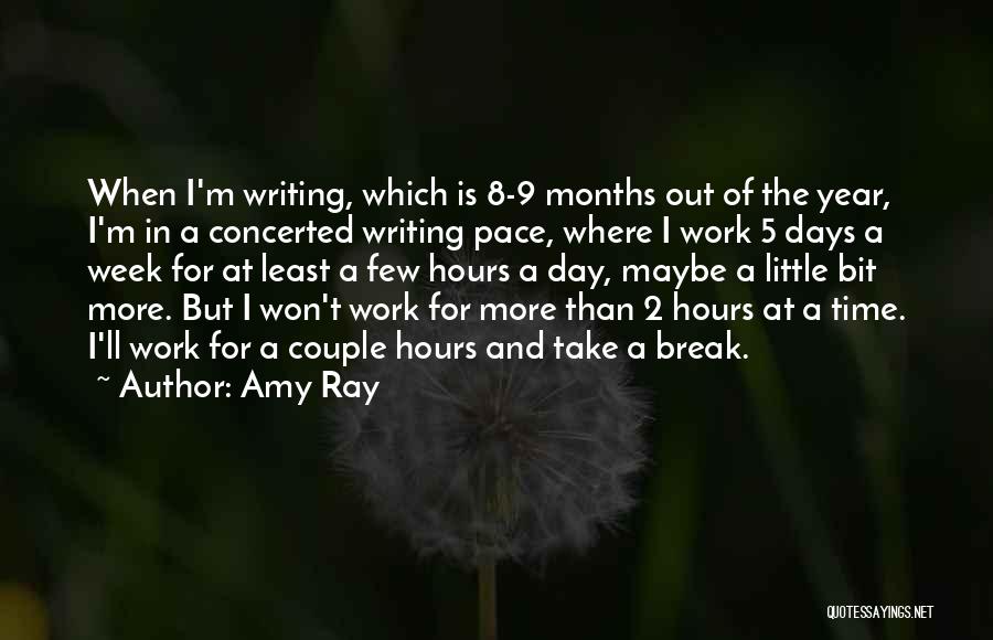 8 Months Quotes By Amy Ray