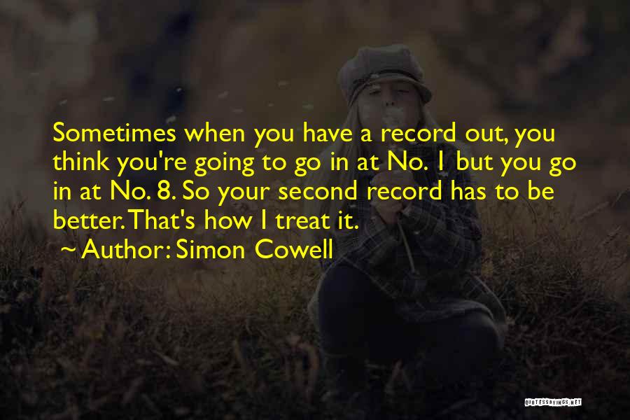 8 Second Quotes By Simon Cowell