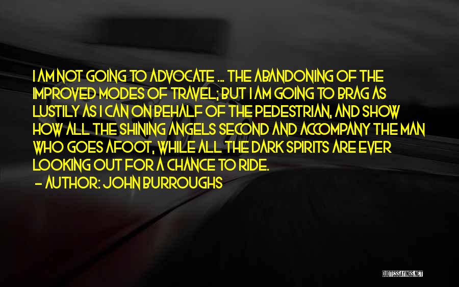 8 Second Ride Quotes By John Burroughs