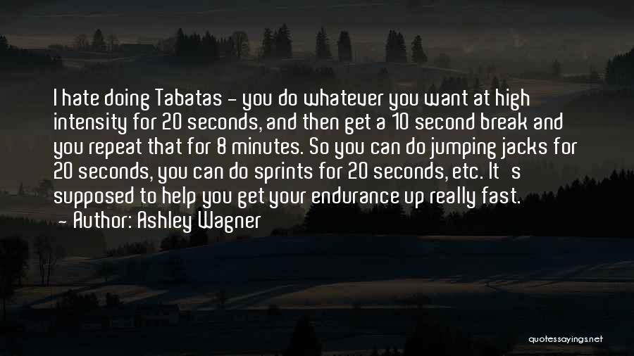 8 Seconds Quotes By Ashley Wagner