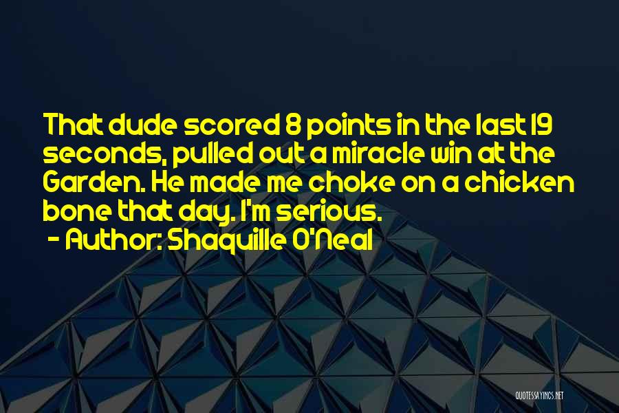 8 Seconds Quotes By Shaquille O'Neal